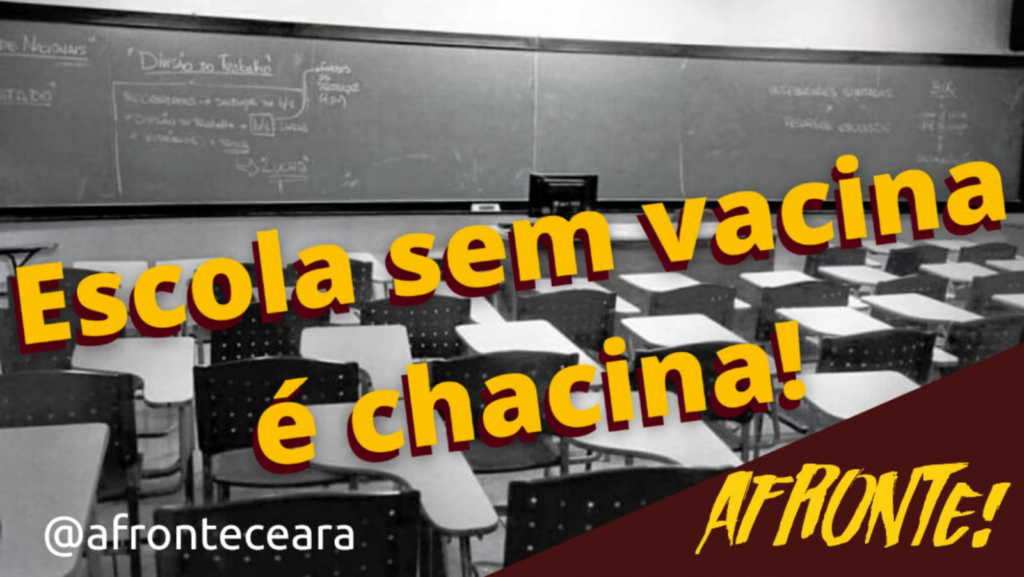 Escola sem vacina, é chacina!