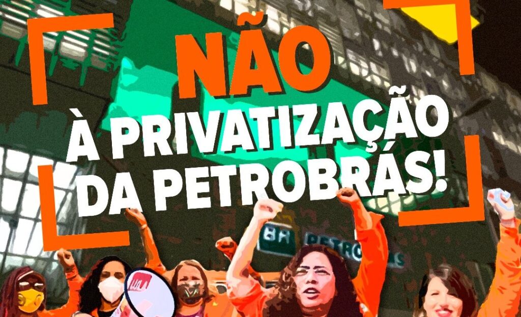 FUP e FNP convocam ato unificado nesta quinta, 2, contra a privatização da Petrobrás