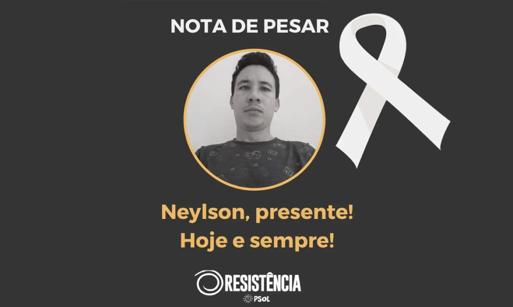 Nota de pesar: Neylson, presente! hoje e sempre!