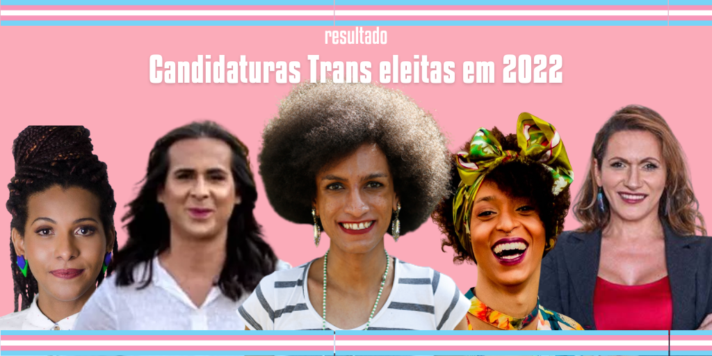 Antra comemora eleição de candidaturas trans ao Congresso e Assembleias Legislativas